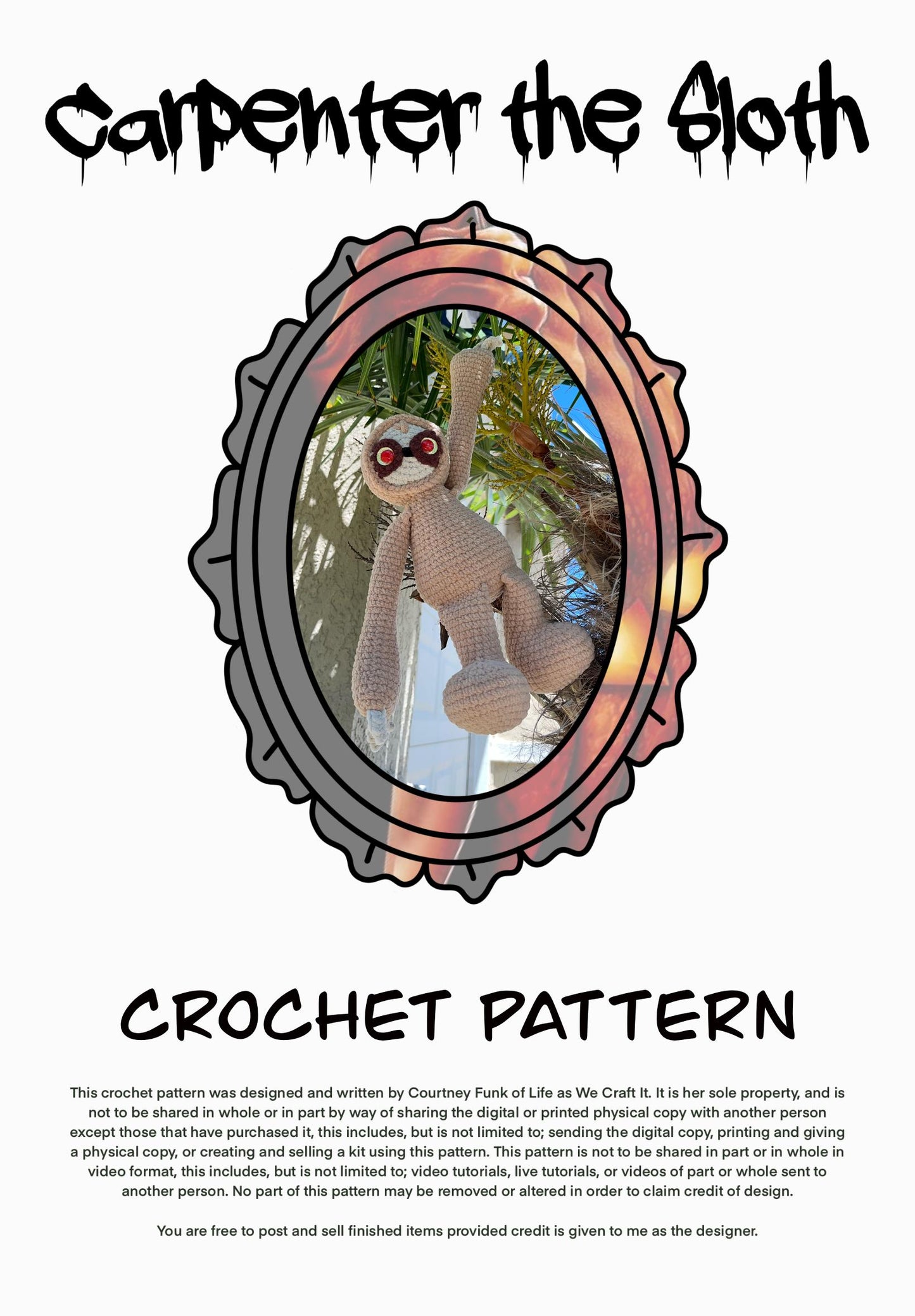 Carpenter The Sloth Creepy Cuddler Crochet Pattern
