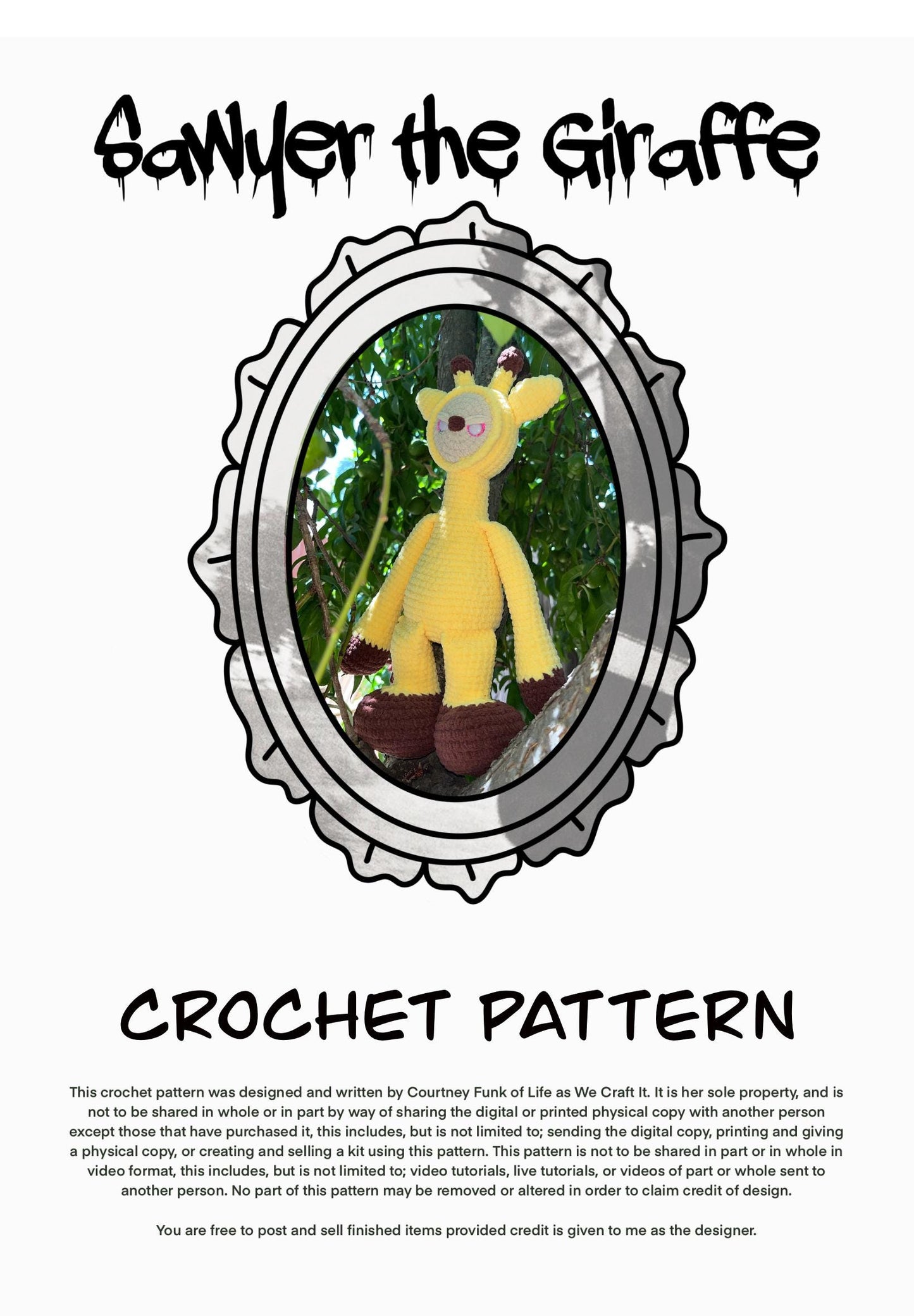 Sawyer The Giraffe Creepy Cuddler Crochet Pattern