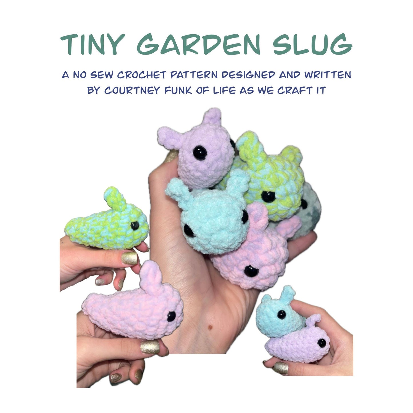 Tiny Garden Slug No-Sew Market Make Crochet Pattern