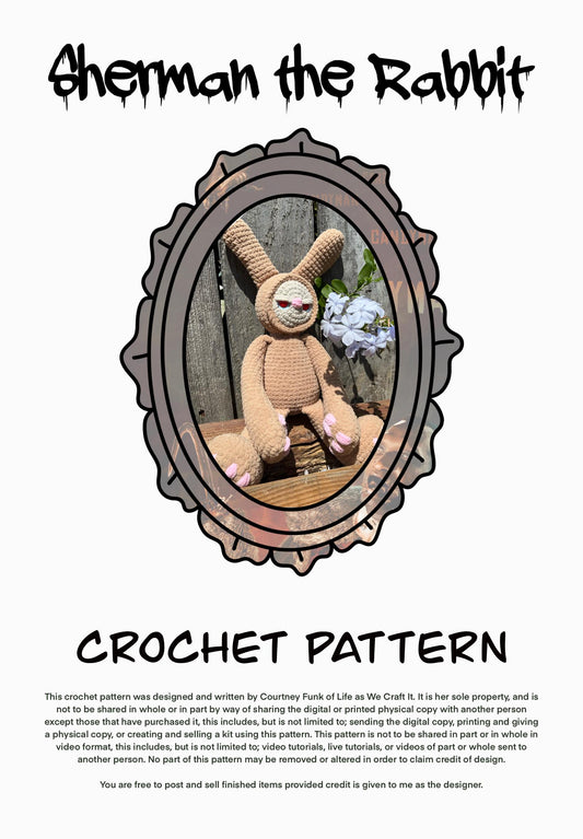Sherman The Rabbit Creepy Cuddler Crochet Pattrn