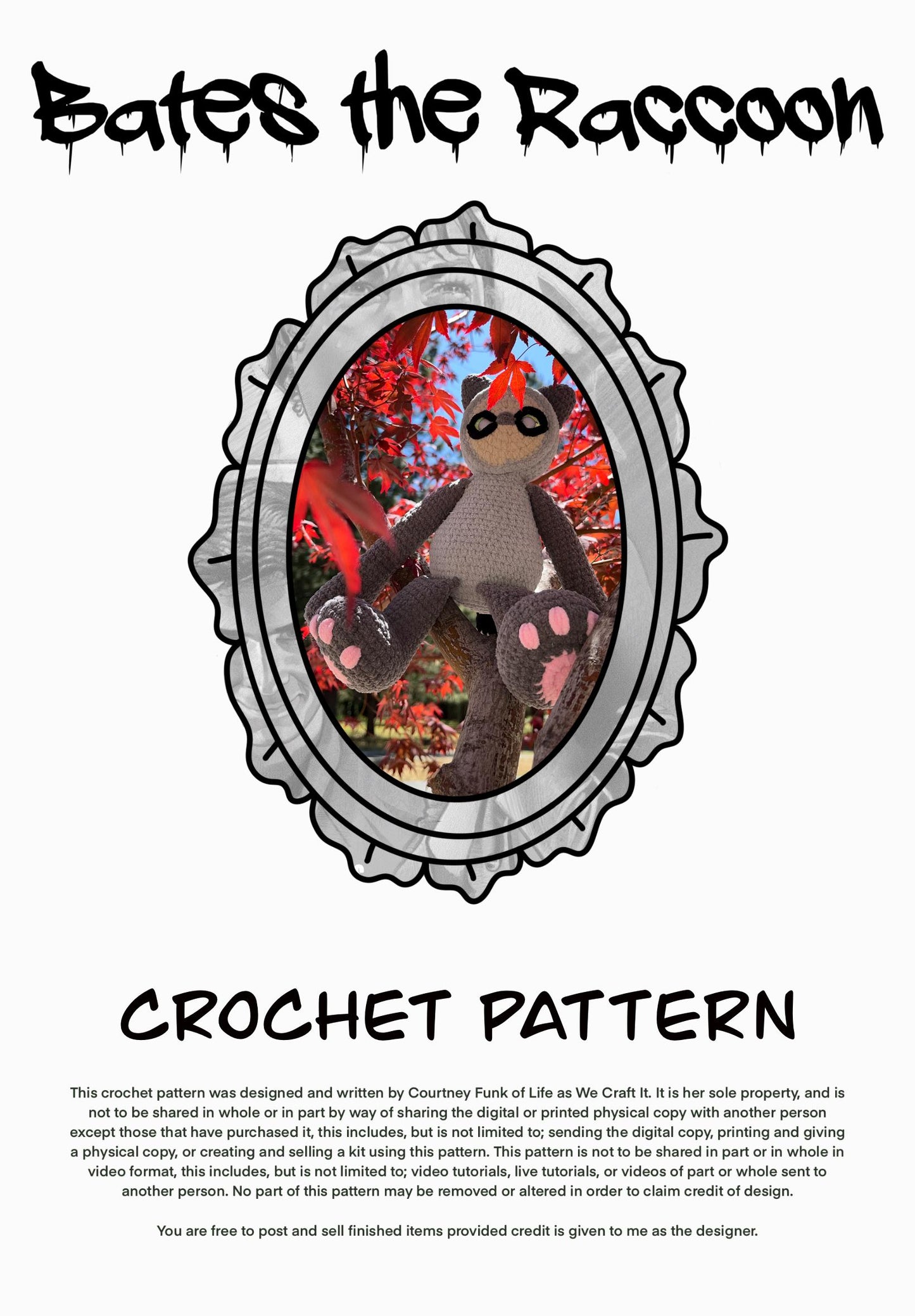 Bates The Raccoon Creepy Cuddler Crochet Pattern